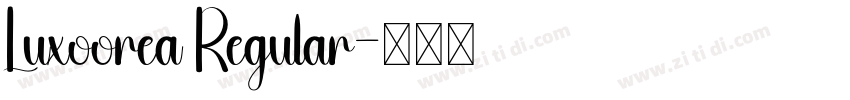 Luxoorea Regular字体转换